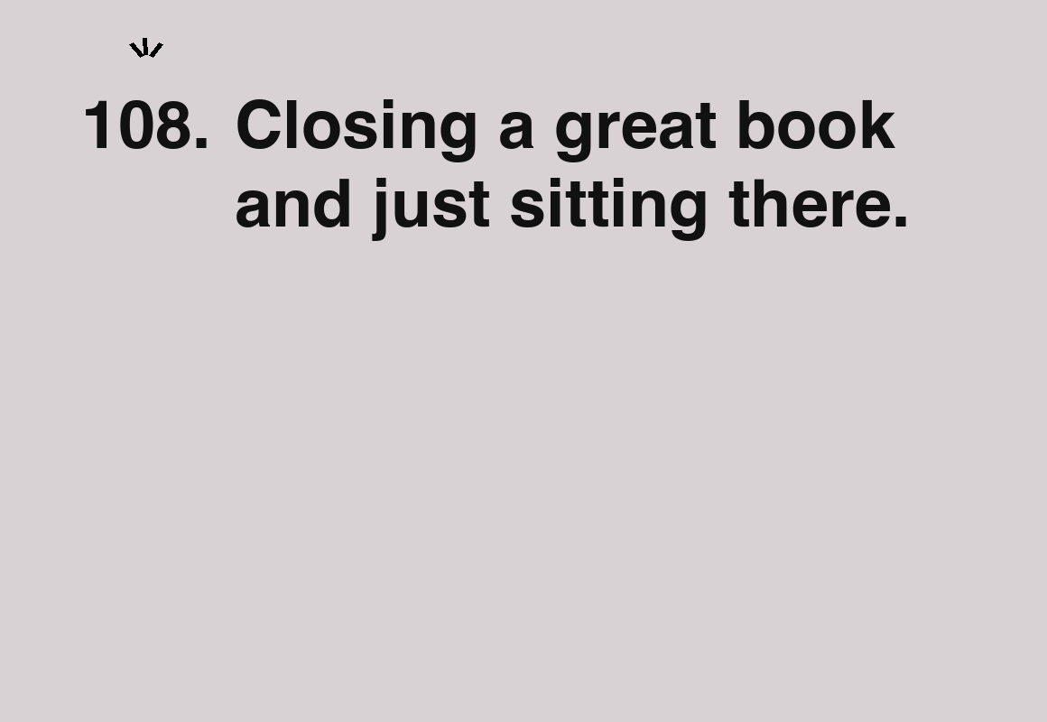 Closing a great book and just sitting there. — card 108 of the 1000 little things list