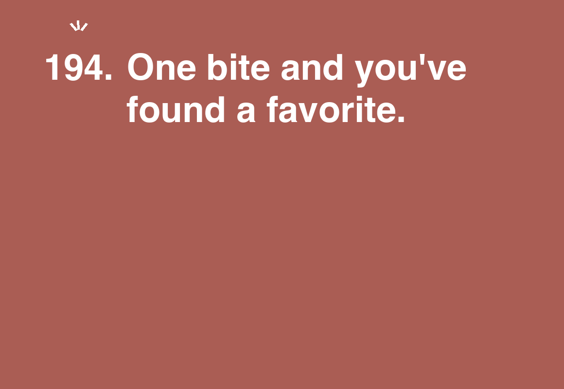 One bite and you've found a favorite. — card 194 of the 1000 little things list