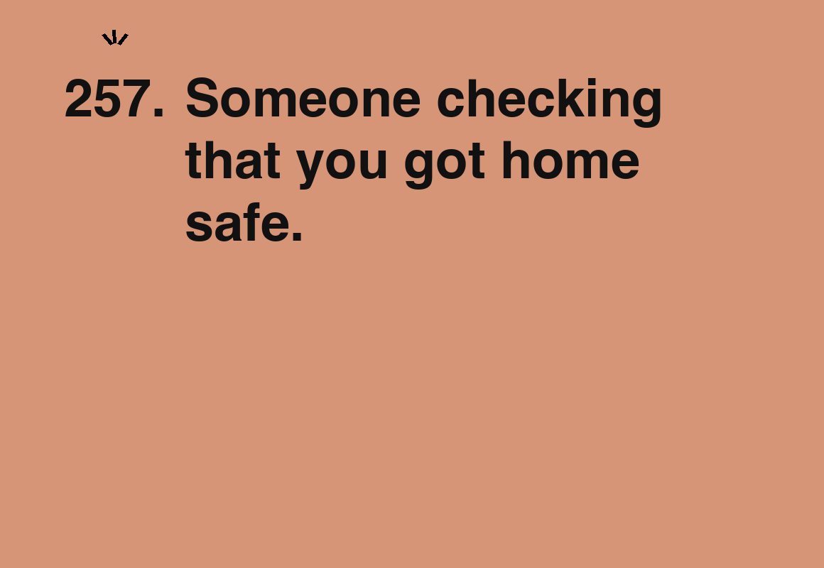 Someone checking that you got home safe. — card 257 of the 1000 little things list