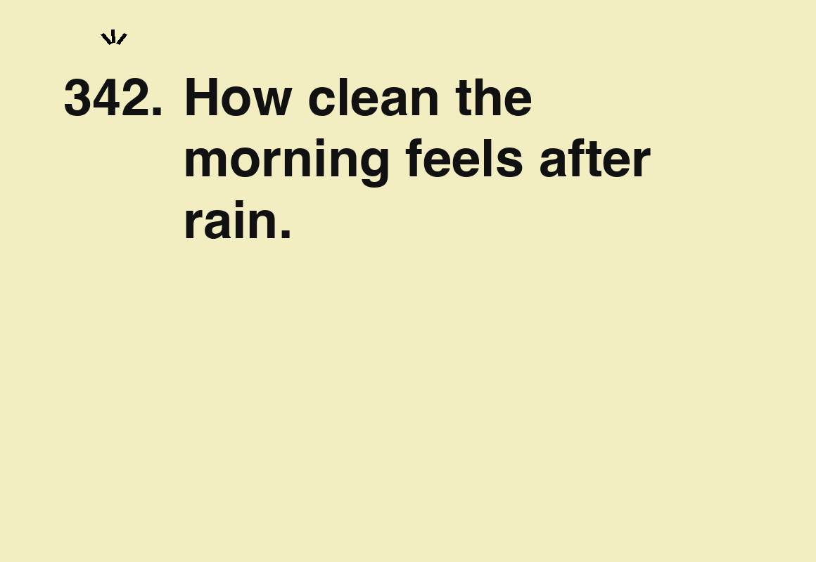 How clean the morning feels after rain. — card 342 of the 1000 little things list
