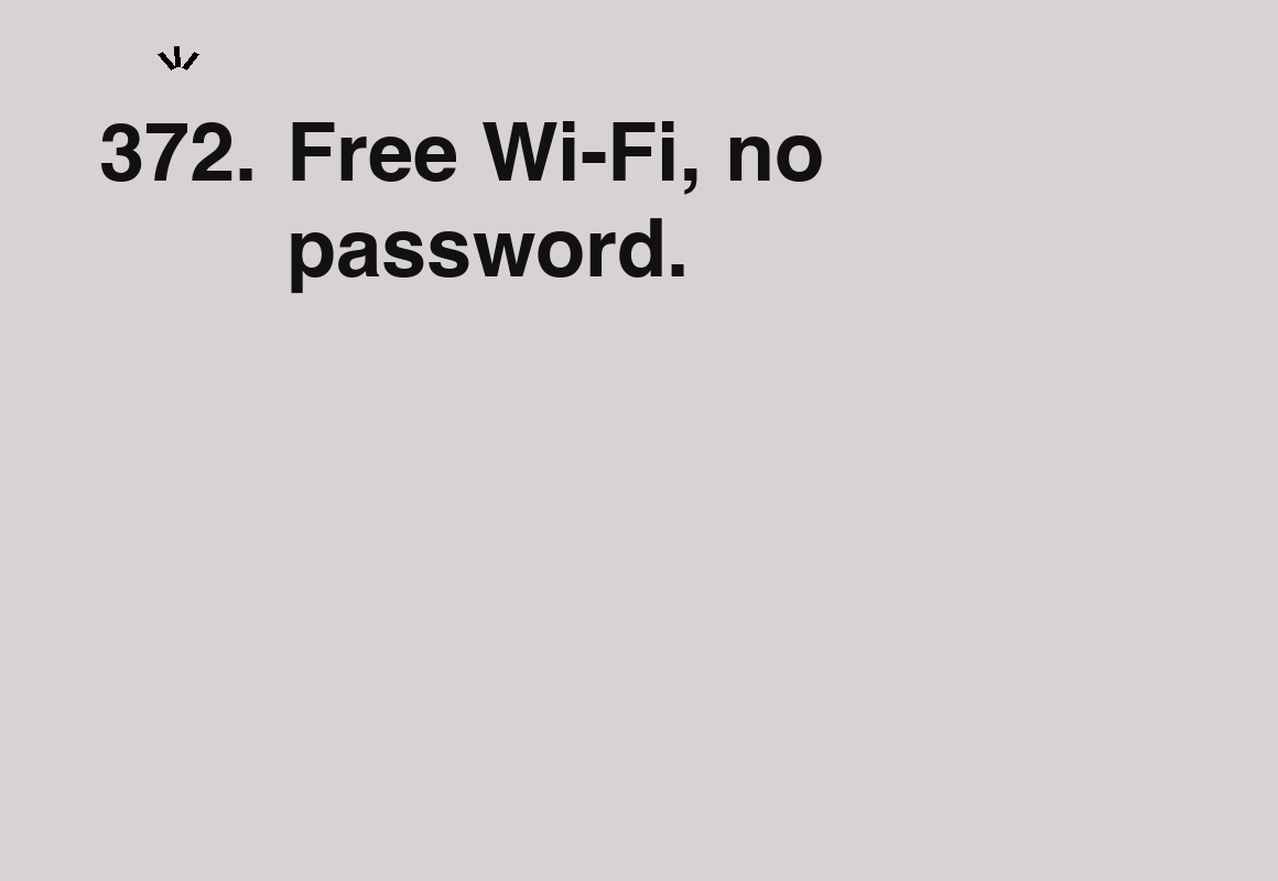 Free Wi-Fi, no password. — card 372 of the 1000 little things list