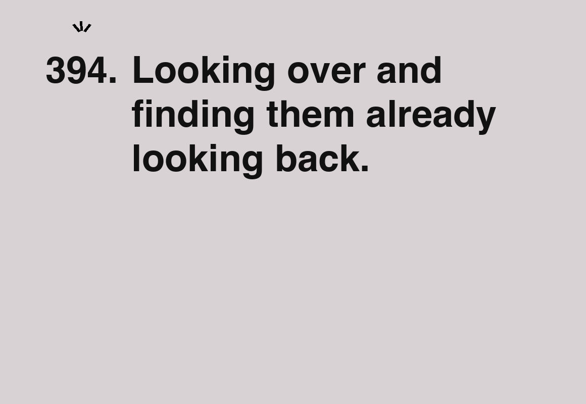 Looking over and finding them already looking back. — card 394 of the 1000 little things list