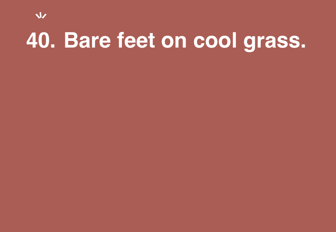 Bare feet on cool grass. — card 40 of the 1000 little things list
