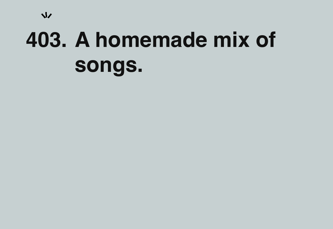 A homemade mix of songs. — card 403 of the 1000 little things list