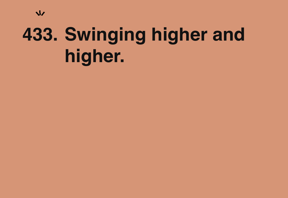 Swinging higher and higher. — card 433 of the 1000 little things list