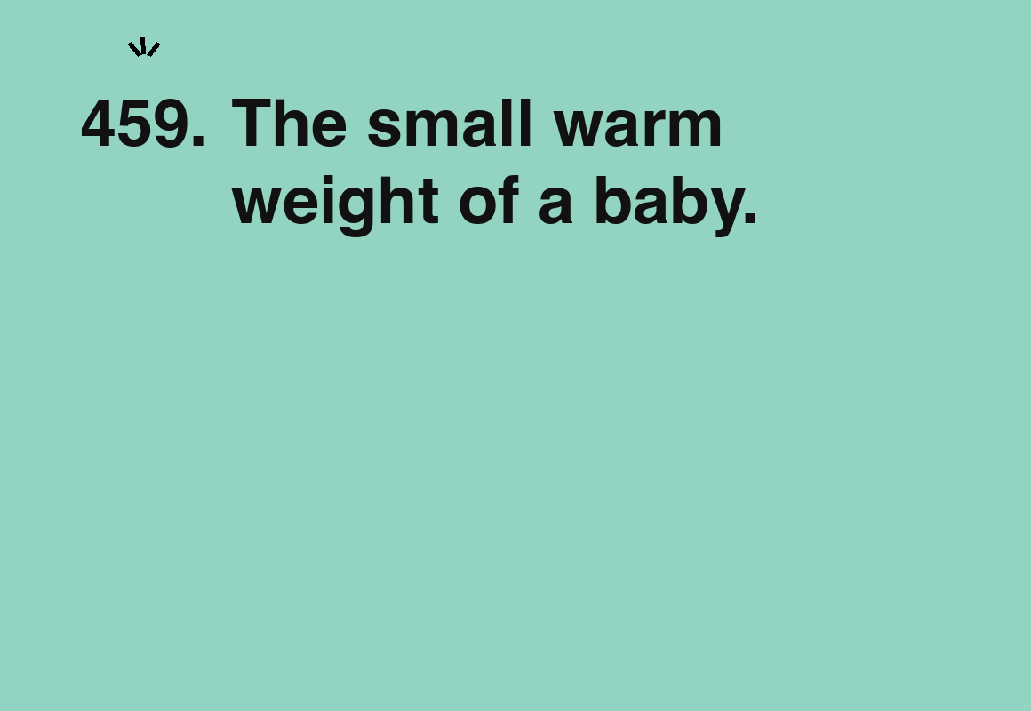 The small warm weight of a baby. — card 459 of the 1000 little things list