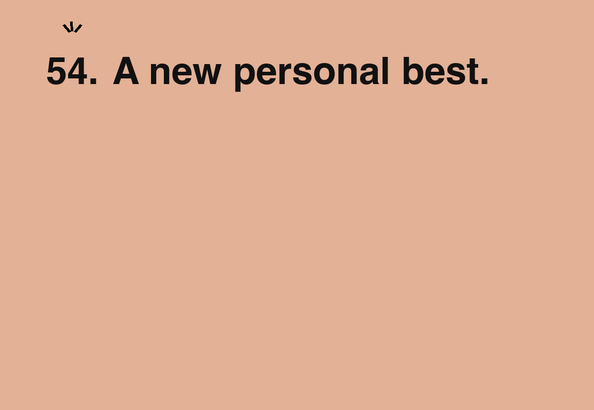 A new personal best. — card 54 of the 1000 little things list
