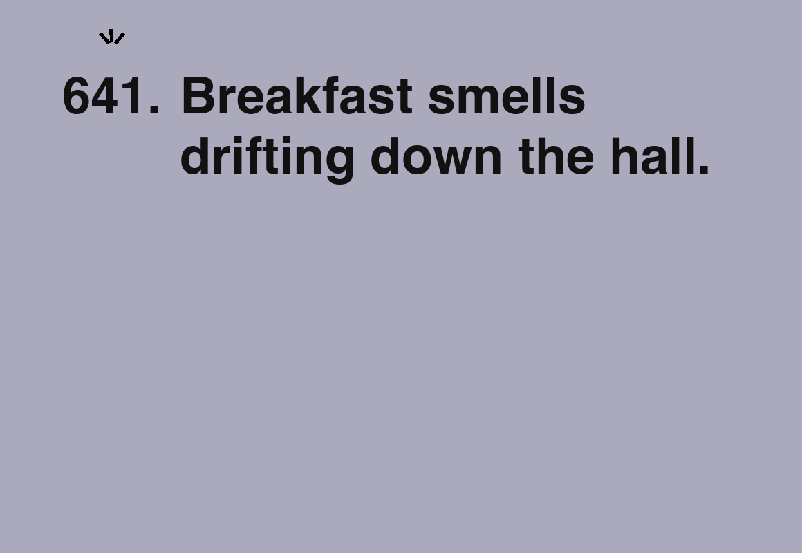 Breakfast smells drifting down the hall. — card 641 of the 1000 little things list