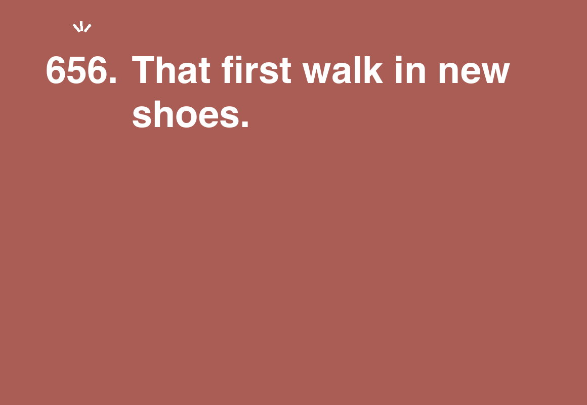 That first walk in new shoes. — card 656 of the 1000 little things list