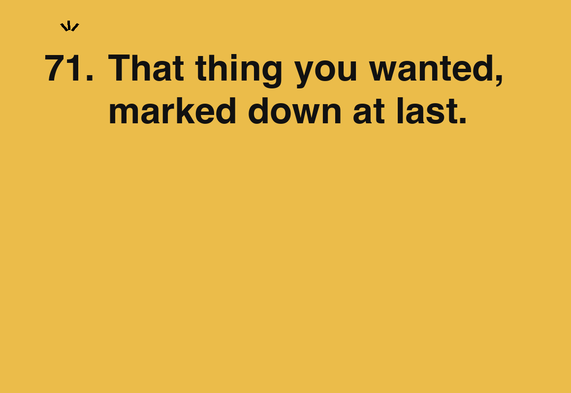 That thing you wanted, marked down at last. — card 71 of the 1000 little things list