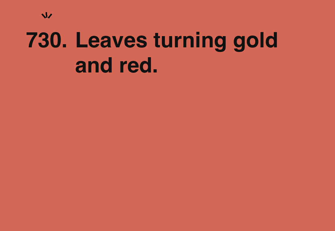 Leaves turning gold and red. — card 730 of the 1000 little things list