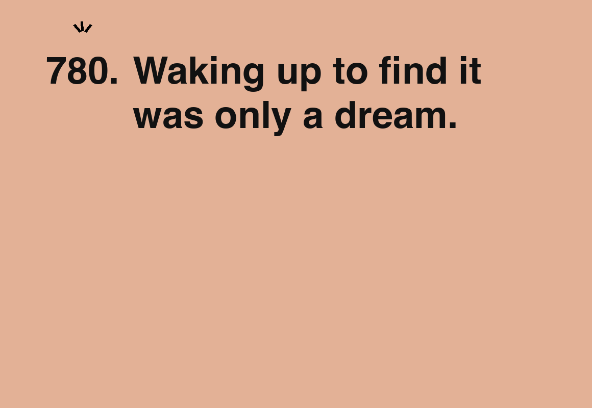 Waking up to find it was only a dream. — card 780 of the 1000 little things list
