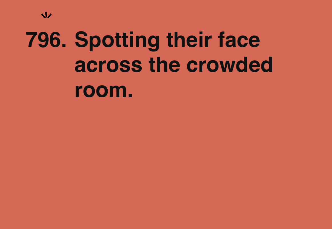 Spotting their face across the crowded room. — card 796 of the 1000 little things list